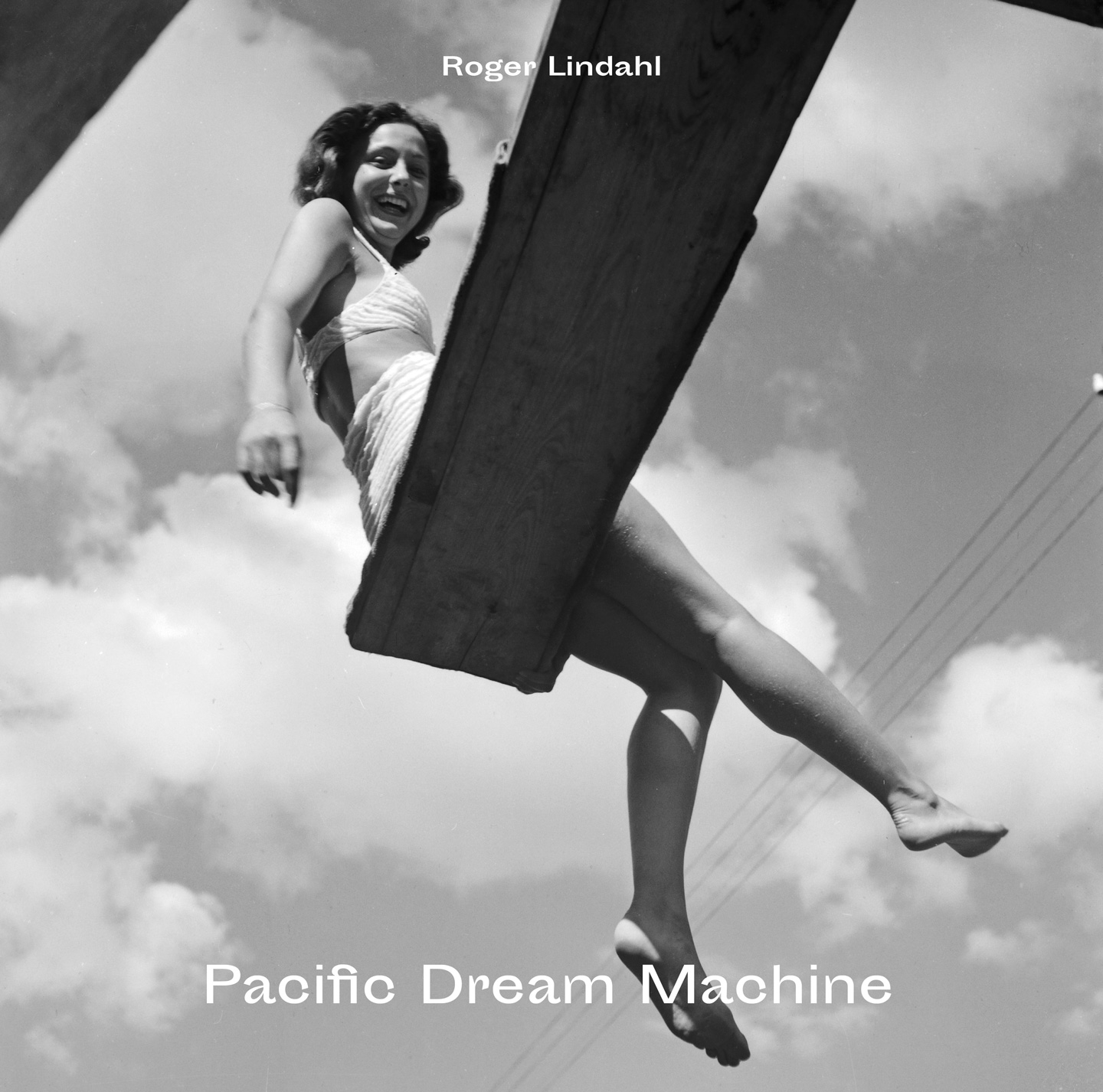 Roger Lindahl – Pacific Dream Machine