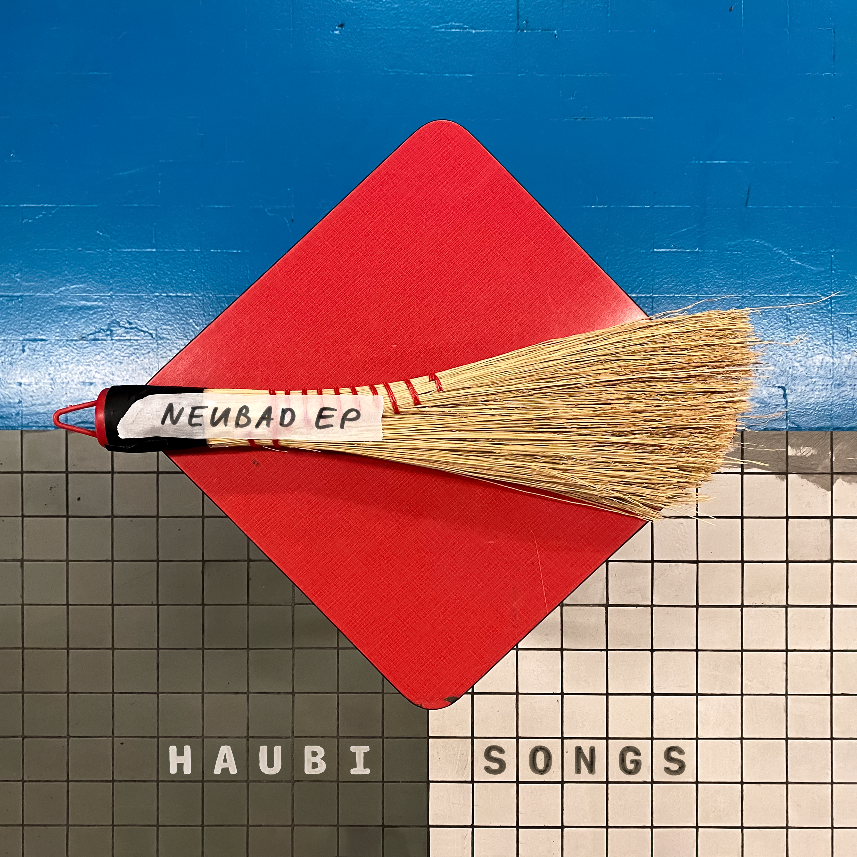 Haubi Songs – Neubad EP